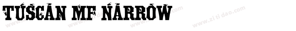 Tuscan MF Narrow字体转换